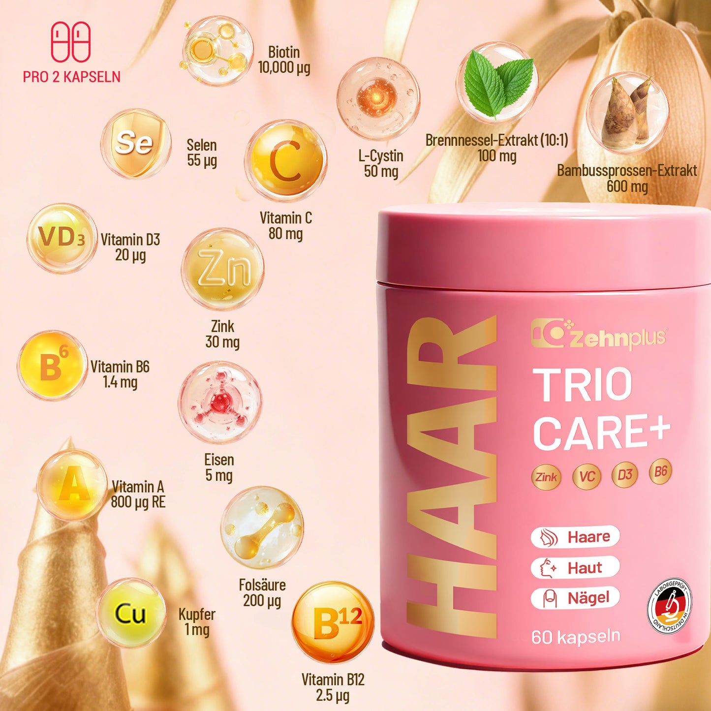 Zehnplus HAAR TRIO CARE+ – Hochdosierte Kapseln für Haare, Haut & Nägel